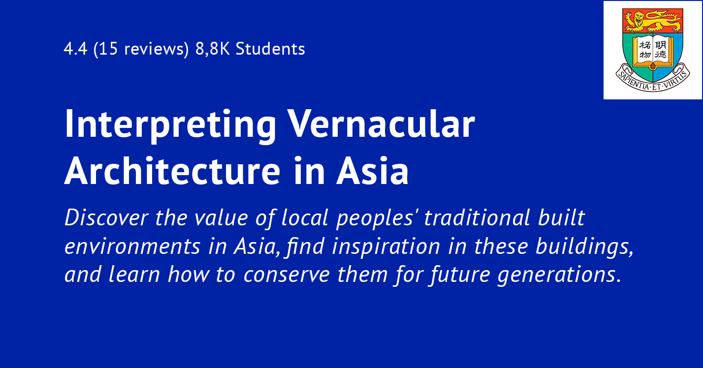 Interpreting Vernacular Architecture in Asia